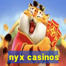 nyx casinos